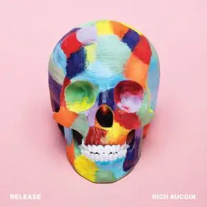 Rich Aucoin - Release (2019)