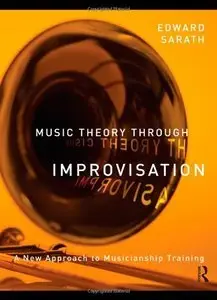 Music Theory Through Improvisation: A New Approach to Musicianship Training (repost)