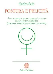 Enrico Salis - Postura e felicità