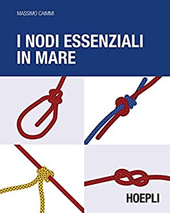 I nodi essenziali in mare - Massimo Caimmi