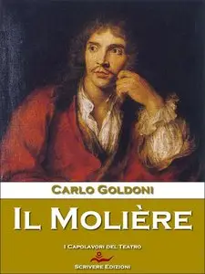 Carlo Goldoni – Il Moliere