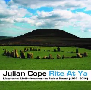 Julian Cope - Rite At Ya (2017)