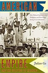 American Empire and the Politics of Meaning