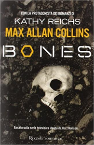 Bones - Max Allan Collins & Kathy Reichs
