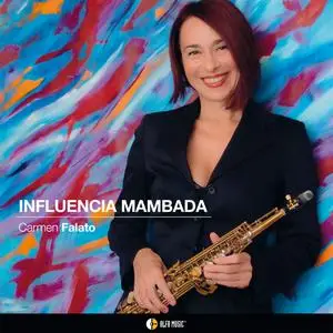 Carmen Falato - INFLUENCIA MAMBADA (2023) [Official Digital Download]