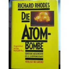 Die Atombombe oder Die Geschichte des 8. Schöpfungstages