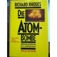 Die Atombombe oder Die Geschichte des 8. Schöpfungstages