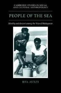 People of the Sea: Identity and Descent among the Vezo of Madagascar