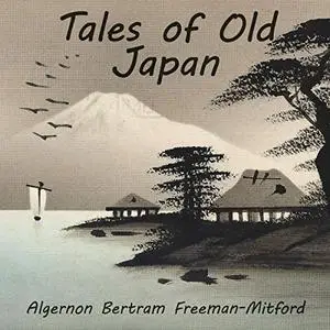 Tales of Old Japan [Audiobook]