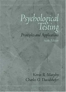 Psychological Testing: Principles and Applications, (6th Edition)