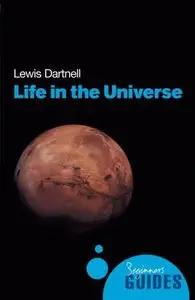 Life in the Universe: A Beginner's Guide