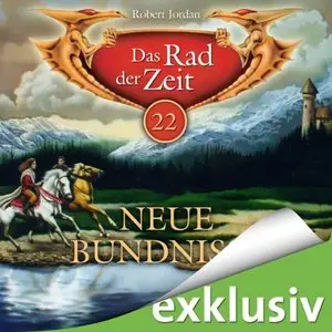 Robert Jordan - Das Rad der Zeit - Band 22 - Neue Bündnisse