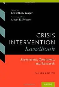 Crisis Intervention Handbook: Assessment, Treatment, and Research, 4th edition (Repost)