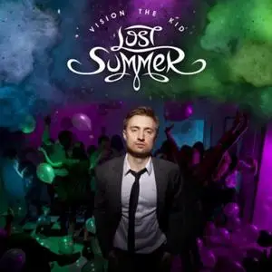 Vision The Kid - Lost Summer (2011) {Be Easy Music}