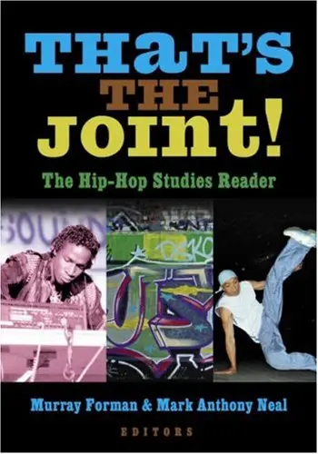 That's the Joint!: The Hip-Hop Studies Reader