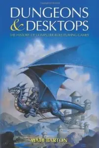 Dungeons and Desktops: The History of Computer Role-Playing Games [Repost]
