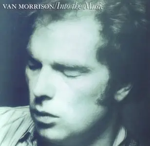 Van Morrison - Into The Music (1979)