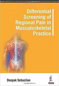 Differential Screening of Regional Pain in Musculoskeletal Practice