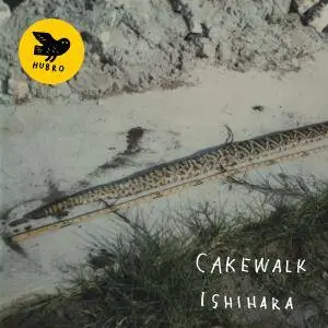 Cakewalk - Ishihara (2017)