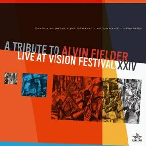 Edward Kidd Jordan - A Tribute to Alvin Fielder (2020) [Official Digital Download]