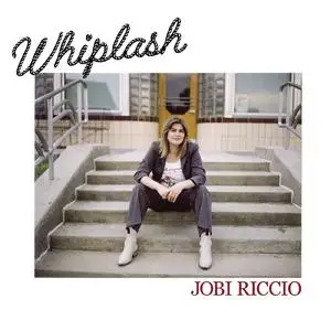 Jobi Riccio - Whiplash (2023) [Official Digital Download 24/48]