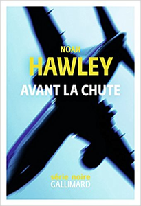 Avant la chute - Noah Hawley