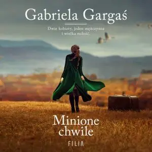 «Minione chwile» by Gabriela Gargaś