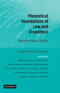 Theoretical Foundations of Law and Economics