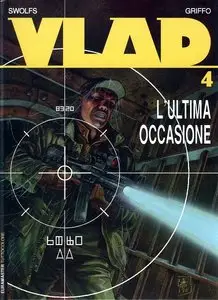 Vlad - Volume 4 - L'Ultima Occasione