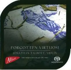 Forgotten virtuosi - Violin showpieces from the early 17th century