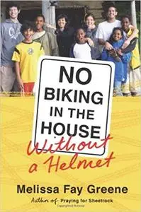 No Biking in the House Without a Helmet