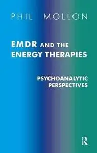 EMDR and energy therapies: psychoanalytic perspectives