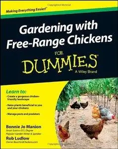 Gardening with Free-Range Chickens For Dummies (repost)