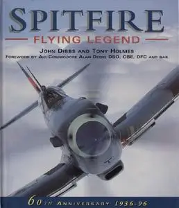 Spitfire: Flying Legend - 60th Anniversary 1936-96 (Repost)