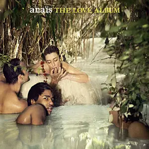 Anais - The Love Album (2008)
