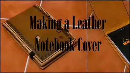 Leatherworking - Making a Leather Notebook Cover
