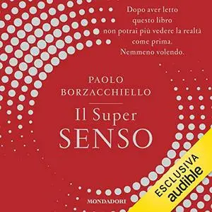 «Il super senso» by Paolo Borzacchiello