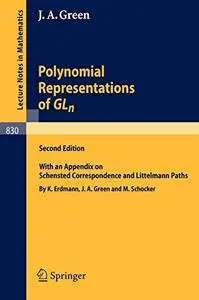 Polynomial Representations of GL n, Second Edition (Repost)