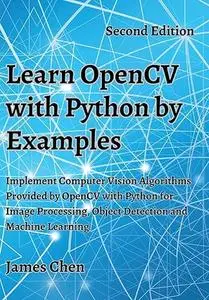 Learn OpenCV with Python by Examples