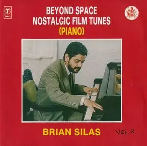 Brian Silas - Nostalgic Indian Tunes on Piano Vol 2