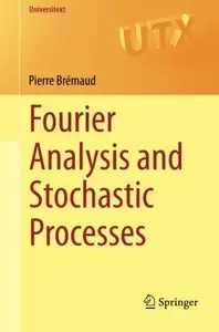 Fourier Analysis and Stochastic Processes
