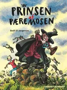 «Prinsen af Pæremosen» by Bodil El Jørgensen