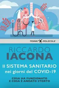 Riccardo Iacona - Il sistema sanitario nei giorni del Covid-19