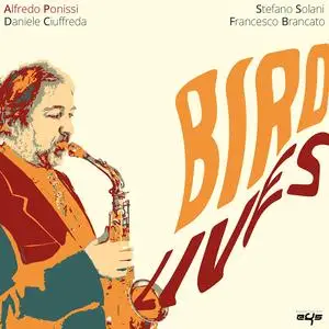 Alfredo Ponissi - Bird Lives (2023) [Official Digital Download]