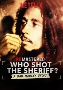 Who Shot the Sheriff (2018)