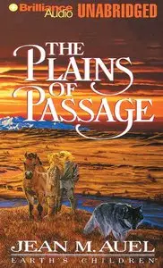 The Plains of Passage (Earth's Children, Book 4) (Audiobook) (repost)