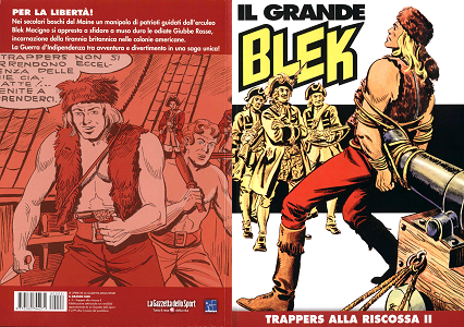 Il Grande Blek - Volume 2 - Trappers Alla Riscossa 2 (Gazzetta Dello Sport)