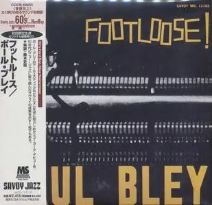 Paul Bley - Footloose (1963) {2001 Savoy Jazz}