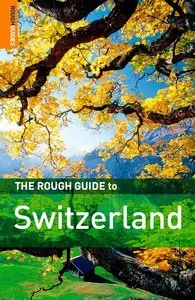 The Rough Guide to Switzerland [Repost]