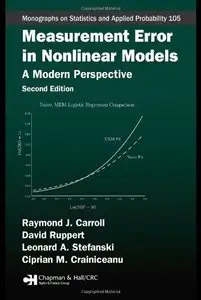 Measurement Error in Nonlinear Models: A Modern Perspective, (2nd Edition) (Repost)